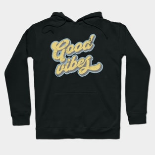 Good Vibes" Retro Font Tee with Vintage Yellow, Gray, and Baby Blue Outlines Hoodie